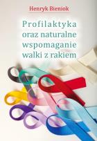 Okładka książki Profilaktyka oraz naturalne wspomaganie walki...