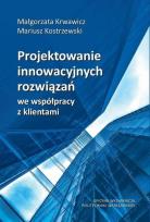 Okładka książki Projektowanie innowacyjnych rozwiązań...