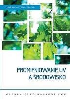 Okładka książki Promieniowanie UV a środowisko