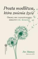 Okładka książki Prosta modlitwa, która zmienia życie