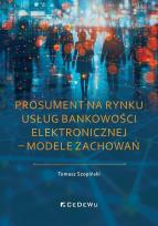 Okładka książki Prosument na rynku usług bankowości elektronicznej