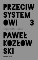 Okładka książki Przeciw systemowi 3