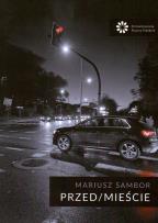 Okładka książki Przed/Mieście