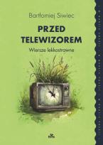 Okładka książki Przed telewizorem. Wiersze lekkostrawne