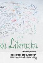Okładka książki Przeszłość dla uważnych. 20 lat Świdnickich Śród