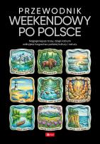 Okładka książki Przewodnik weekendowy po Polsce