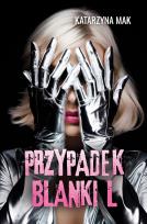 Okładka książki Przypadek Blanki L.