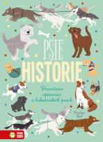 Okładka książki Psie historie. Prawdziwe opowieści o bohaterskich psach