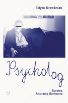 Okładka książki Psycholog. Sprawa Andrzeja Samsona