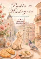 Okładka książki Pudło w Madrycie. Jak zgubić psa i znaleźć...
