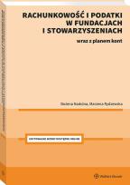 Okładka książki Rachunkowość i podatki w fundacjach i stowarzyszeniach.Tabele, schematy, wzory. Plan kont dla fundacji