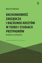 Okładka książki Rachunkowość zarządcza i rachunek kosztów w teorii i studiach przypadków. Wybrane zagadnienia