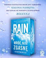 Okładka książki Rain. Wróć, nim zgasnę (ilustrowane brzegi)