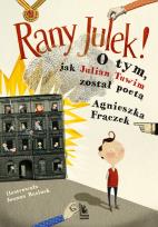 Okładka książki RANY JULEK! O tym, jak Julian Tuwim został poetą