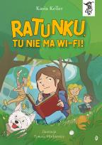 Okładka książki Ratunku, tu nie ma wi-fi! To się czyta