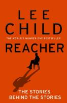 Okładka książki Reacher: The Stories Behind The Stories