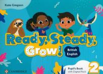 Okładka książki Ready, Steady, Grow! 2 Pupil's Book with Digital Pack British English