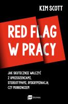 Okładka książki Red flag w pracy. Jak skutecznie walczyć z uprzedzeniami, stereotypami, dyskryminacją czy mobbingiem