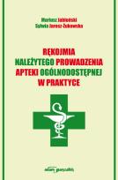 Okładka książki Rękojmia należytego prowadzenia apteki ogólnodostępnej w praktyce