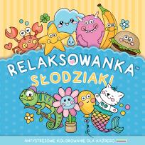 Okładka książki RELAKSOWANKA. Słodziaki