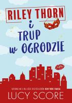 Okładka książki Riley Thorn i trup w ogrodzie