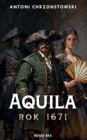 Okładka książki Rok 1671. Aquila