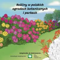 Okładka książki Rośliny w polskich ogrodach botanicznych i parkach