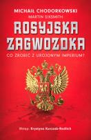 Okładka książki Rosyjska zagwozdka. Co zrobić z urojonym imperium? - uszkodzone