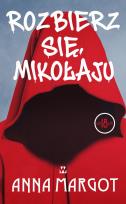 Okładka książki Rozbierz się, mikołaju