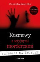 Okładka książki Rozmowy z seryjnymi mordercami (duźe litery)