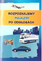 Okładka książki Rozpoznajemy pojazdy po odgłosach w.3
