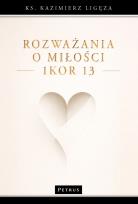 Okładka książki Rozważania o miłości (1Kor 13)