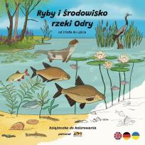 Okładka książki Ryby i środowisko rzeki Odry. Od źródła do ujścia