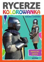 Okładka książki Rycerze. Kolorowanka. Naklejki gratis