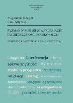 Okładka książki Ryzyko dysleksji w warunkach dwujęzyczności polsko-obcej