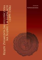 Okładka książki Rządy Zygmunta Jagiellończyka na Śląsku...