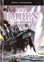 Okładka książki S.M.S Emden i jego dowódca
