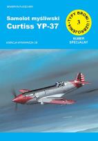 Okładka książki Samolot myśliwski Curtiss YP-37 (numer specjalny)