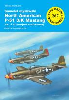 Okładka książki Samolot myśliwski North American P-51 D/K Mustang cz.1 (II wojna światowa)