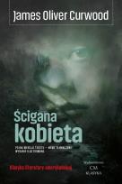 Okładka książki Ścigana kobieta