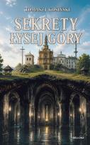 Okładka książki Sekrety Łysej Góry