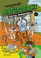 Okładka książki Sekrety Madagaskaru. Naturobocik. Tom 6