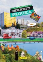 Okładka książki Sekrety Płocka. Sekrety