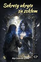 Okładka książki Sekrety ukryte za szkłem