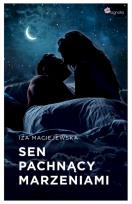 Okładka książki Sen pachnący marzeniami
