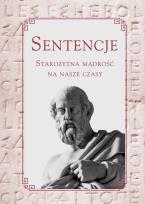Okładka książki Sentencje. Starożytna mądrość na nasze czasy