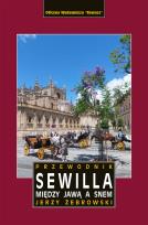 Okładka książki Sewilla. Między jawą a snem wyd. 2