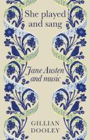 Okładka książki She Played and Sang. Jane Austen and Music