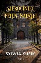 Okładka książki Sierociniec pełen nadziei
