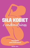 Okładka książki Siła kobiet z endometriozą